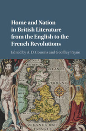 Cousins / Payne |  Home and Nation in British Literature from the English to the French Revolutions | Buch |  Sack Fachmedien