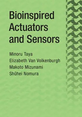 Taya / Volkenburgh / Van Volkenburgh |  Bioinspired Actuators and Sensors | Buch |  Sack Fachmedien