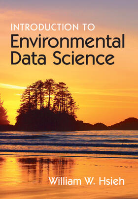 Hsieh |  Introduction to Environmental Data Science | Buch |  Sack Fachmedien