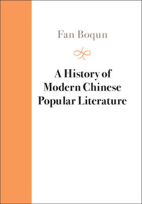 Fan |  A History of Modern Chinese Popular Literature | Buch |  Sack Fachmedien