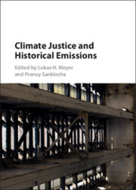 Meyer / Sanklecha |  Climate Justice and Historical Emissions | Buch |  Sack Fachmedien