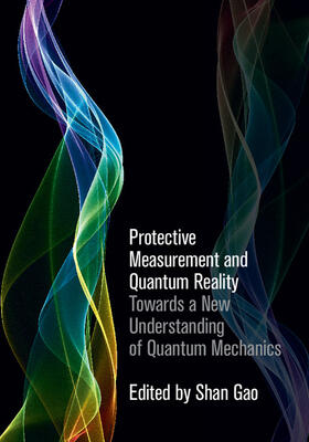 Gao |  Protective Measurement and Quantum Reality | Buch |  Sack Fachmedien