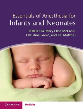 Greco / McCann / Matthes |  Essentials of Anesthesia for Infants and Neonates | Buch |  Sack Fachmedien