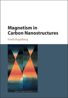 Hagelberg |  Magnetism in Carbon Nanostructures | Buch |  Sack Fachmedien