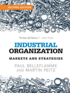 Belleflamme / Peitz |  Industrial Organization | Buch |  Sack Fachmedien