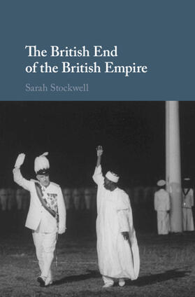Stockwell |  The British End of the British Empire | Buch |  Sack Fachmedien