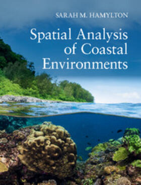 Hamylton |  Spatial Analysis of Coastal Environments | Buch |  Sack Fachmedien