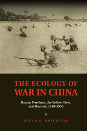 Muscolino |  The Ecology of War in China | Buch |  Sack Fachmedien