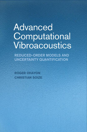 Ohayon / Soize |  Advanced Computational Vibroacoustics | Buch |  Sack Fachmedien