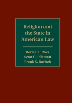 Bittker / Idleman / Ravitch |  Religion and the State in American Law | Buch |  Sack Fachmedien