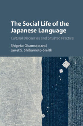 Okamoto / Shibamoto-Smith |  The Social Life of the Japanese Language | Buch |  Sack Fachmedien