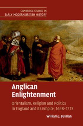 Bulman |  Anglican Enlightenment | Buch |  Sack Fachmedien