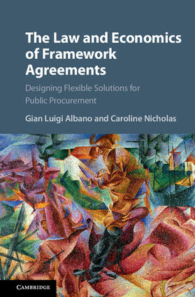 Albano / Nicholas |  The Law and Economics of Framework Agreements | Buch |  Sack Fachmedien