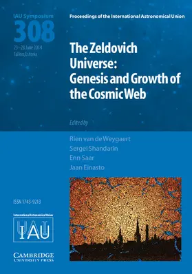 Saar / van de Weygaert / Shandarin |  The Zeldovich Universe (IAU S308) | Buch |  Sack Fachmedien