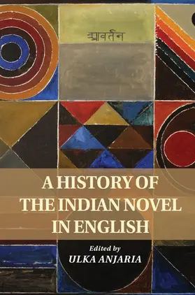 Anjaria |  A History of the Indian Novel in English | Buch |  Sack Fachmedien