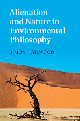 Hailwood |  Alienation and Nature in Environmental Philosophy | Buch |  Sack Fachmedien