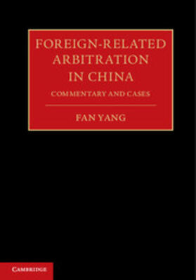 Yang |  Foreign-Related Arbitration in China 2 Volume Hardback Set | Buch |  Sack Fachmedien