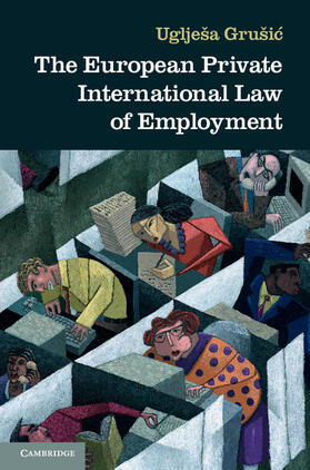 Gru¿i¿ / Gru&#353;i&#263; |  The European Private International Law of Employment | Buch |  Sack Fachmedien