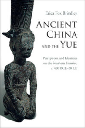 Brindley |  Ancient China and the Yue | Buch |  Sack Fachmedien