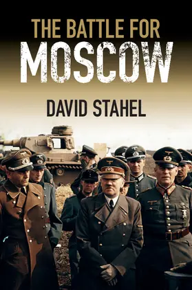 Stahel |  The Battle for Moscow | Buch |  Sack Fachmedien