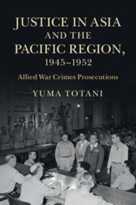 Totani |  Justice Asia Pacific Region 1945-52 | Buch |  Sack Fachmedien