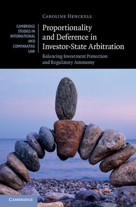 Henckels |  Proportionality and Deference in Investor-State Arbitration | Buch |  Sack Fachmedien