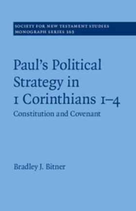 Bitner |  Paul's Political Strategy in 1 Corinthians 1-4 | Buch |  Sack Fachmedien