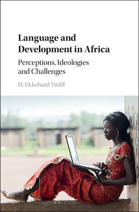 Wolff |  Language and Development in Africa | Buch |  Sack Fachmedien