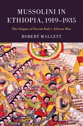 Mallett |  Mussolini in Ethiopia, 1919-1935: The Origins of Fascist Italy's African War | Buch |  Sack Fachmedien