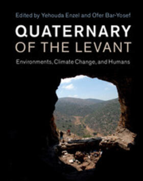 Enzel / Bar-Yosef |  Quaternary of the Levant | Buch |  Sack Fachmedien
