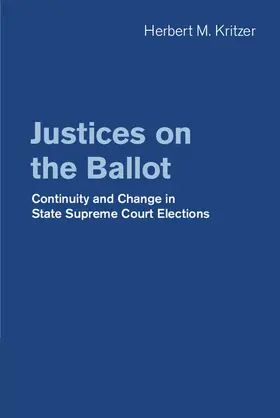 Kritzer |  Justices on the Ballot | Buch |  Sack Fachmedien