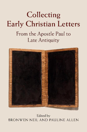 Allen / Neil |  Collecting Early Christian Letters | Buch |  Sack Fachmedien
