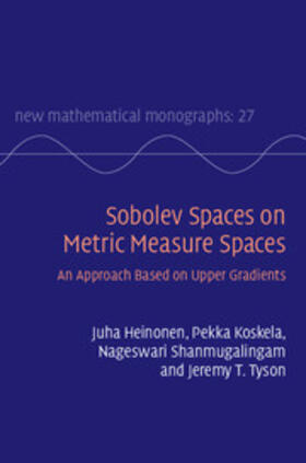 Heinonen / Koskela / Shanmugalingam |  Sobolev Spaces on Metric Measure Spaces | Buch |  Sack Fachmedien