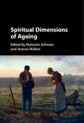 Johnson / Walker |  Spiritual Dimensions of Ageing | Buch |  Sack Fachmedien