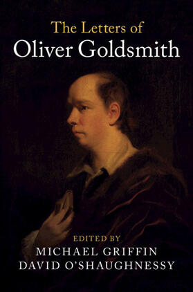 Goldsmith / Griffin / O'Shaughnessy |  The Letters of Oliver Goldsmith | Buch |  Sack Fachmedien