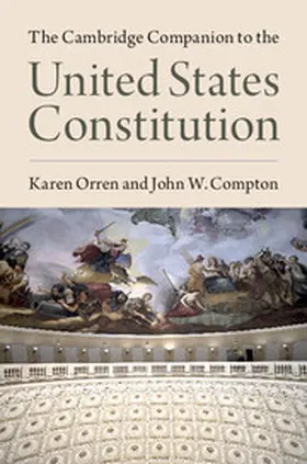 Compton / Orren |  The Cambridge Companion to the United States Constitution | Buch |  Sack Fachmedien