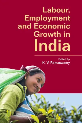 Ramaswamy |  Labour, Employment and Economic Growth in India | Buch |  Sack Fachmedien