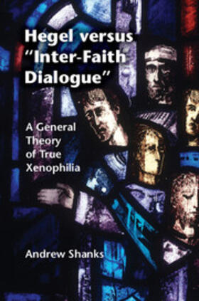 Shanks |  Hegel versus 'Inter-Faith Dialogue' | Buch |  Sack Fachmedien