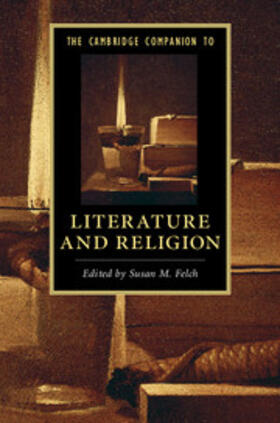 Felch |  The Cambridge Companion to Literature and Religion | Buch |  Sack Fachmedien