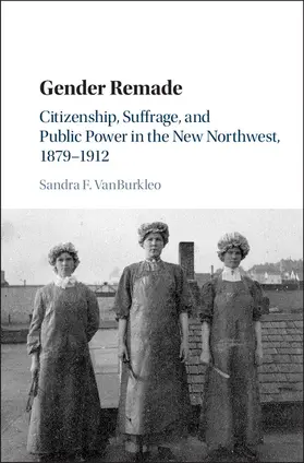 VanBurkleo | Gender Remade | Buch | 978-1-107-09802-2 | sack.de