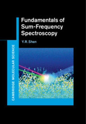 Shen |  Fundamentals of Sum-Frequency Spectroscopy | Buch |  Sack Fachmedien