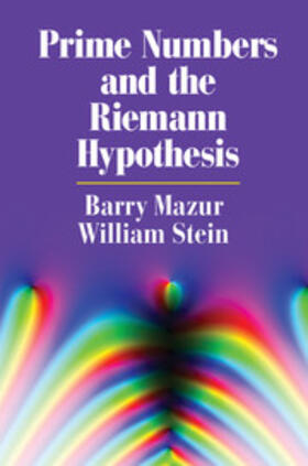 Mazur / Stein |  Prime Numbers and the Riemann Hypothesis | Buch |  Sack Fachmedien