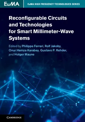 Ferrari / Jakoby / Karabey |  Reconfigurable Circuits and Technologies for Smart Millimeter-Wave Systems | Buch |  Sack Fachmedien