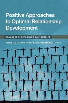 Knee / Reis |  Positive Approaches to Optimal Relationship Development | Buch |  Sack Fachmedien