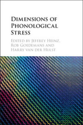 Goedemans / Heinz / van der Hulst |  Dimensions of Phonological Stress | Buch |  Sack Fachmedien