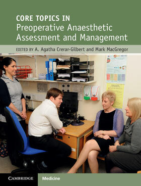 Crerar-Gilbert / MacGregor |  Core Topics in Preoperative Anaesthetic Assessment and             Management | Buch |  Sack Fachmedien