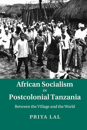 Lal |  African Socialism in Postcolonial Tanzania | Buch |  Sack Fachmedien