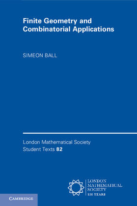Ball |  Finite Geometry and Combinatorial Applications | Buch |  Sack Fachmedien