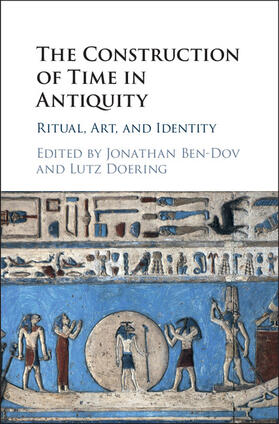 Ben-Dov / Doering |  The Construction of Time in Antiquity | Buch |  Sack Fachmedien