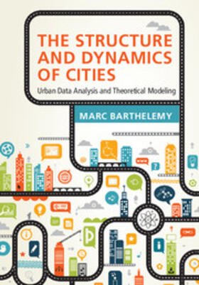 Barthelemy |  The Structure and Dynamics of Cities | Buch |  Sack Fachmedien